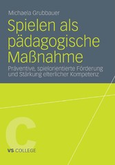 Spielen als pädagogische Maßnahme