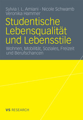 Studentische Lebensqualität und Lebensstile