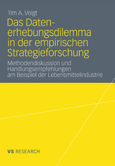 Das Datenerhebungsdilemma in der empirischen Strategieforschung