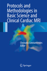 Protocols and Methodologies in Basic Science and Clinical Cardiac MRI