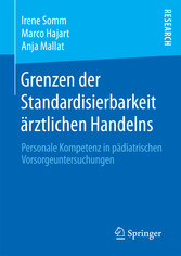 Grenzen der Standardisierbarkeit ärztlichen Handelns