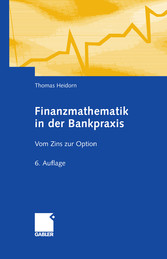 Finanzmathematik in der Bankpraxis