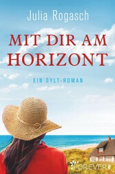 Mit dir am Horizont