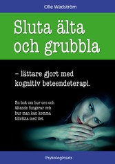 Sluta älta och grubbla