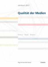 Jahrbuch 2017 Qualität der Medien