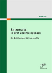 Salzersatz in Brot und Kleingebäck: Die Erfüllung der Nährwertprofile