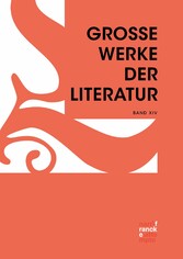 Große Werke der Literatur XIV