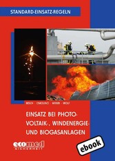 Standard-Einsatz-Regeln: Einsatz bei Photovoltaik-, Windenergie- und Biogasanlagen