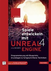 Spiele entwickeln mit Unreal Engine 4