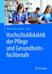 Hochschuldidaktik der Pflege und Gesundheitsfachberufe