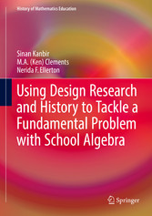 Using Design Research and History to Tackle a Fundamental Problem with School Algebra