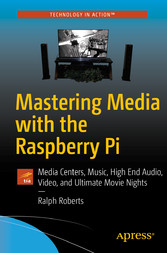 Mastering Media with the Raspberry Pi