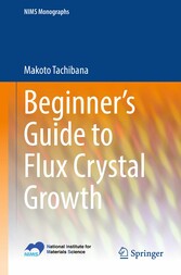 Beginner's Guide to Flux Crystal Growth