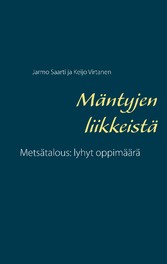 Mäntyjen liikkeistä