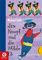 Jim Knopf: Jim Knopf und die Wilde 13