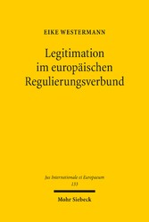 Legitimation im europäischen Regulierungsverbund