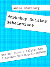 Workshop Meister Geheimnisse