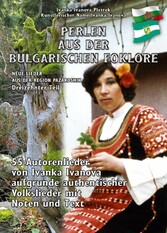 PERLEN AUS DER BULGARISCHEN FOLKLORE