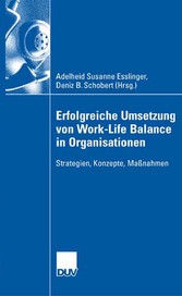 Erfolgreiche Umsetzung von Work-Life-Balance in Organisationen