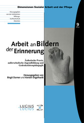 Arbeit an Bildern der Erinnerung