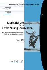 Dramaturgie von Entwicklungsprozessen