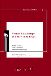 Venture Philanthropy in Theorie und Praxis