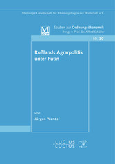 Rußlands Agrarpolitik unter Putin