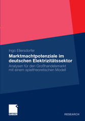 Marktmachtpotenziale im deutschen Elektrizitätssektor