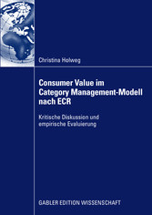 Consumer Value im Category Management-Modell nach ECR