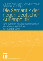 Die Semantik der neuen deutschen Außenpolitik