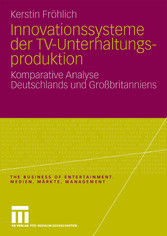 Innovationssysteme der TV-Unterhaltungsproduktion