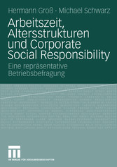 Arbeitszeit, Altersstrukturen und Corporate Social Responsibility