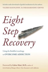 Eight Step Recovery (Enhanced & Revised Ed.)