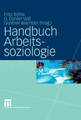 Handbuch Arbeitssoziologie