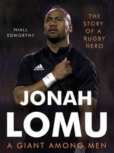 Jonah Lomu, A Giant Among Men