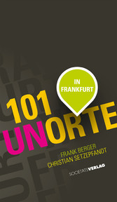 101 Unorte in Frankfurt