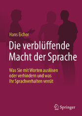 Die verblüffende Macht der Sprache