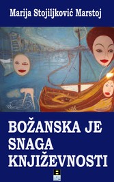 Božanska je snaga književnosti