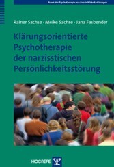 Klärungsorientierte Psychotherapie der narzisstischen Persönlichkeitsstörung