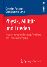 Physik, Militär und Frieden