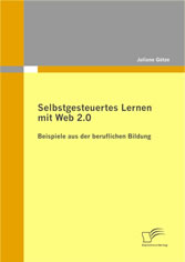 Selbstgesteuertes Lernen mit Web 2.0