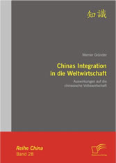 Chinas Integration in die Weltwirtschaft