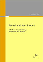 Fußball und Koordination