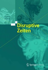 Disruptive Zeiten