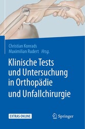 Klinische Tests und Untersuchung in Orthopädie und Unfallchirurgie