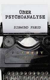 Über Psychoanalyse