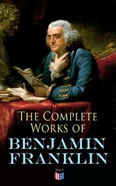 The Complete Works of Benjamin Franklin