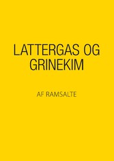 Lattergas og grinekim