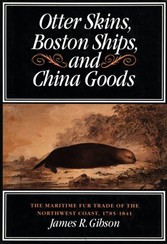 Otter Skins, Boston Ships, and China Goods