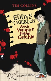 Eddys Tagebuch - Auch Vampire haben Gefühle